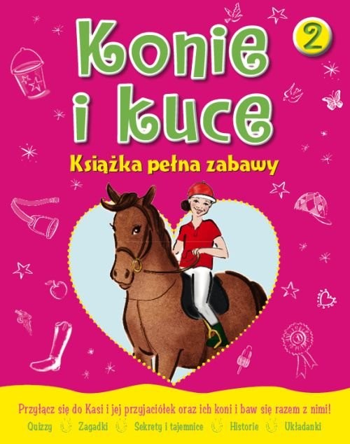 okładka Konie i kuce Książka pełna zabaw 2 książka | Lisa Miles