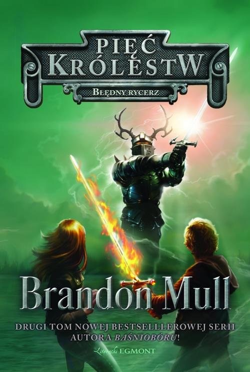 okładka Pięć Królestw Tom 2 Błędny rycerz książka | Brandon Mull