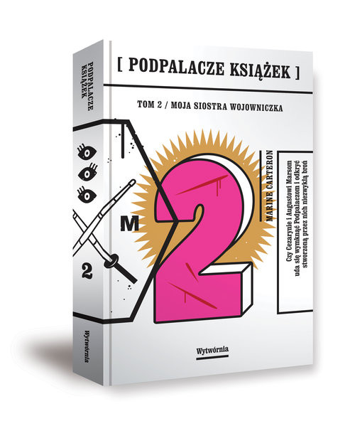 okładka Podpalacze książek Tom 2 Moja siostra wojowniczka książka | Carteron Marine