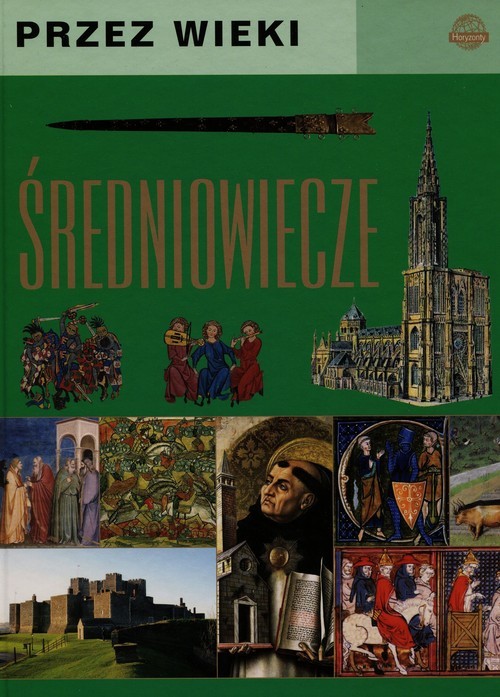 okładka Przez wieki Średniowiecze książka | Jarosław Górski