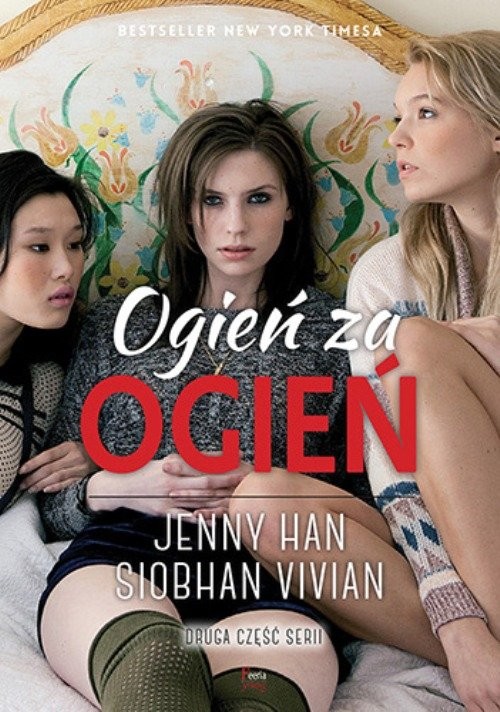 okładka Ogień za ogień Tom 2 książka | Siobhan Vivian, Jenny Han