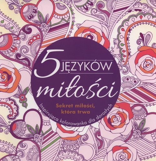okładka Pięć języków miłości kolorowanka dla dorosłych książka