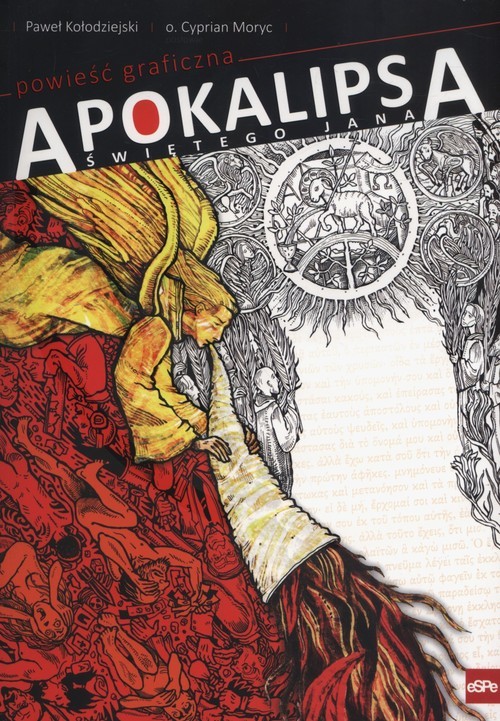 okładka Apokalipsa świętego Jana powieść graficzna książka | Paweł Kołodziejski, o. Cyprian Moryc OFM