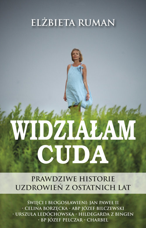 okładka Widziałam Cuda książka | Elżbieta Ruman