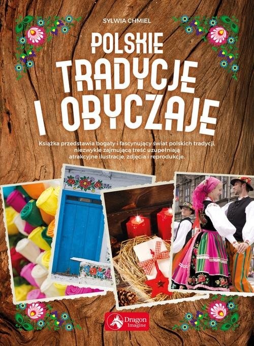 okładka Polskie tradycje i obyczaje książka | Chmiel Sylwia