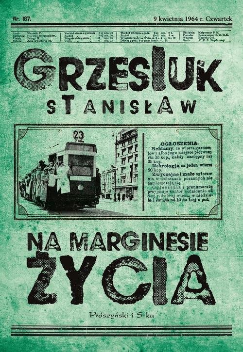 okładka Na marginesie życia książka | Stanisław Grzesiuk