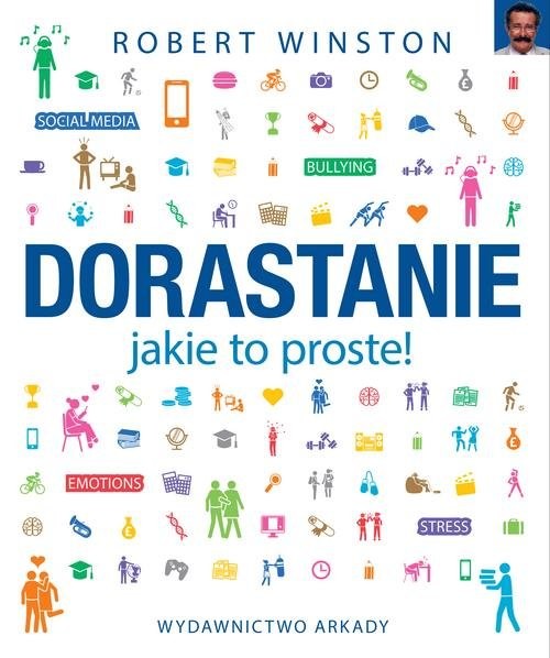 okładka Dorastanie jakie to proste! książka | Winston Robert