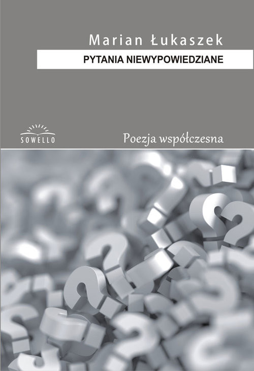 okładka Pytania niewypowiedziane książka | Łukaszek Marian