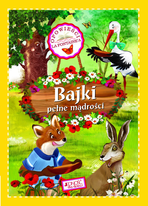 okładka Bajki pełne mądrości Opowieści La Fontainea książka | Giełżecka Monika