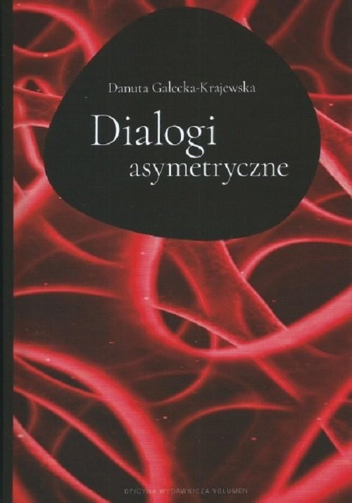 okładka Dialogi asymertyczne książka | Gałecka-Krajewska Danuta