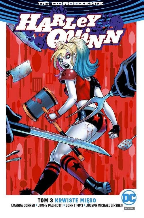 okładka Harley Quinn Tom 3 Krwiste mięso książka | Amanda Conner, Jimmy Palmiotti