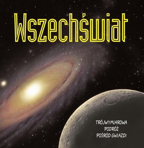 okładka Wszechświat Trójwymiarowa podróż pośród gwiazd książka | Bond Peter