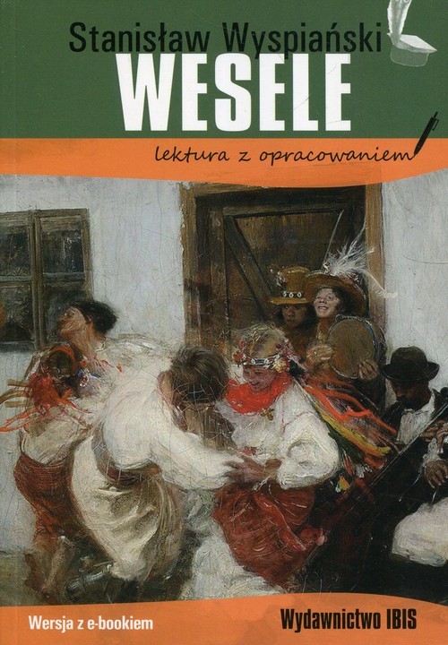 okładka Wesele Stanisław Wyspiański lektura z opracowaniem książka | Agnieszka Nożyńska-Demianiuk