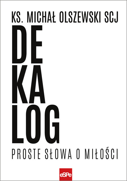 okładka Dekalog Proste słowa o miłości książka | Michał Olszewski