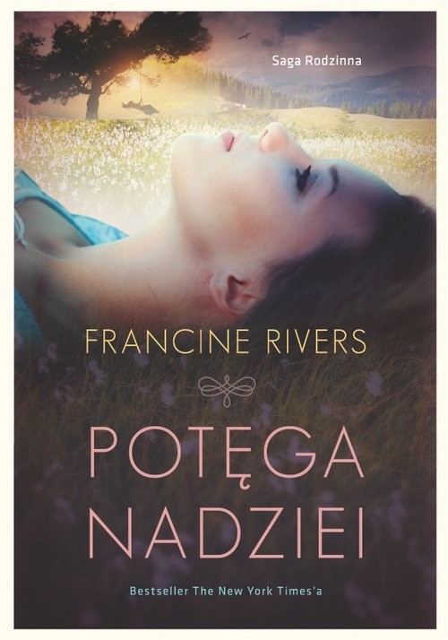 okładka Potęga nadziei książka | Francine Rivers