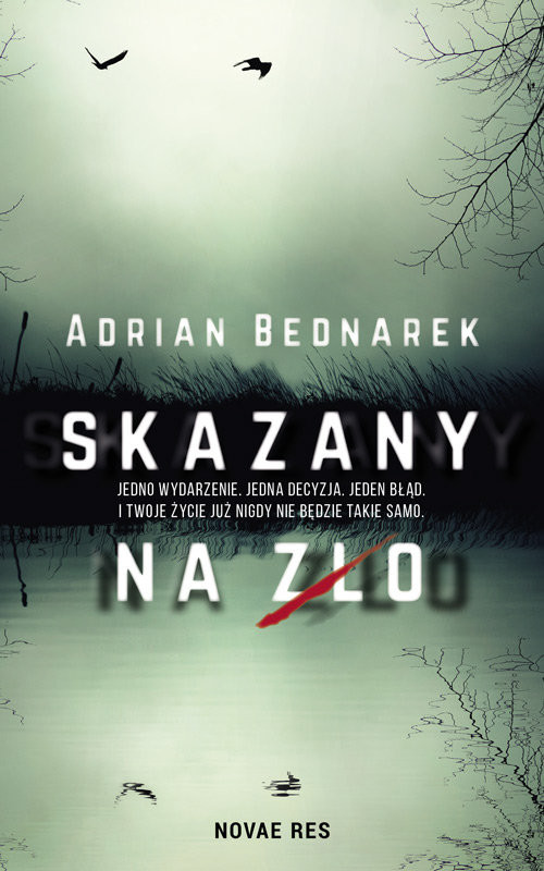 okładka Skazany na zło książka | Adrian Bednarek