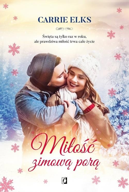 okładka Miłość zimową porą książka | Carrie Elks
