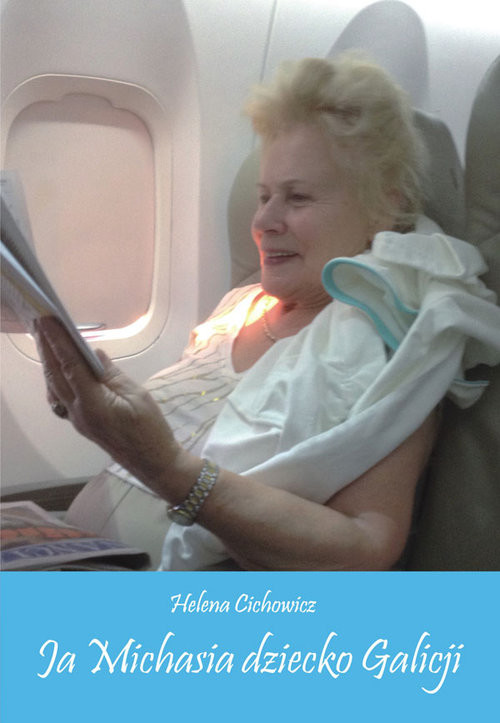 okładka Ja Michasia dziecko Galicji książka | Helena Cichowicz