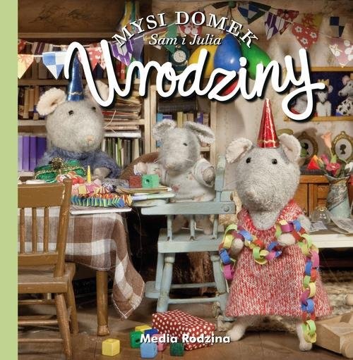 okładka Mysi domek Urodziny książka | Schaapman Karina