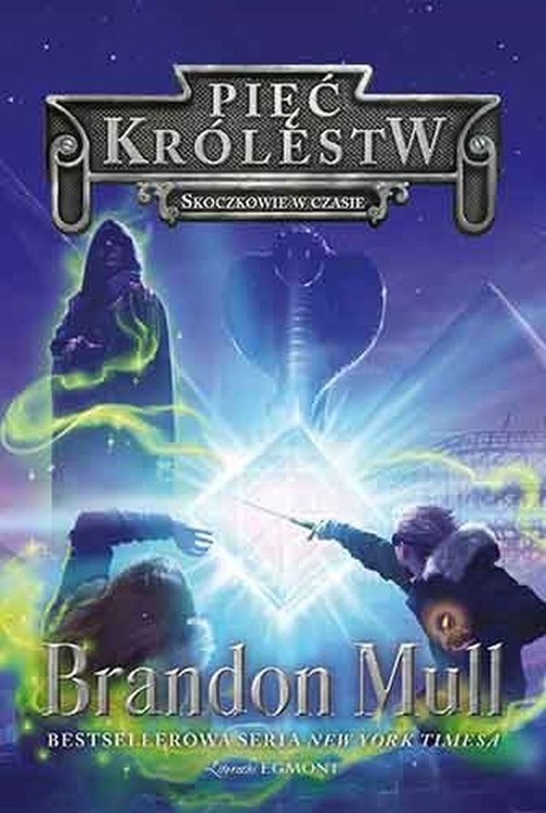 okładka Pięć Królestw Tom 5 Skoczkowie w czasie książka | Brandon Mull