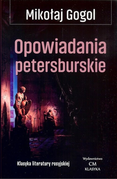 okładka Opowiadania petersburskie książka | Mikołaj Gogol