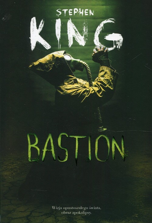 okładka Bastion książka | Stephen King