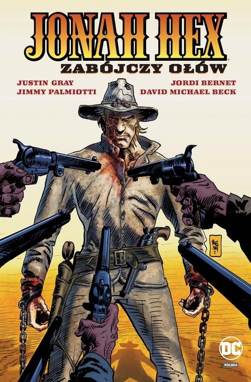 okładka Jonah Hex Tom 7 Zabójczy ołów książka | Justin Gray, Jimmy Palmiotti