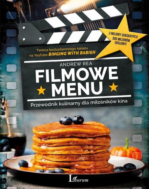 okładka Filmowe menu Przewodnik kulinarny dla miłośników kina książka | Andrew Rea