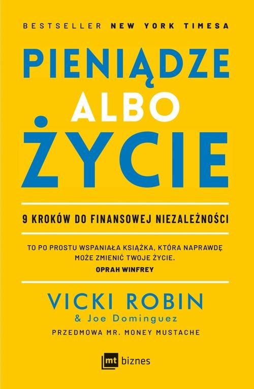 okładka Pieniądze albo życie 9 kroków do finansowej niezależności książka | Vicki Robin, Joe Dominguez