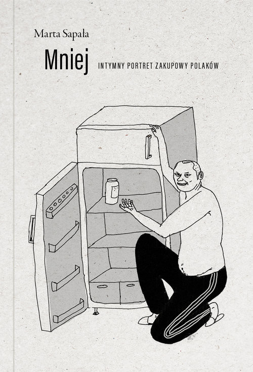 okładka Mniej Intymny portret zakupowy Polaków książka | Marta Sapała