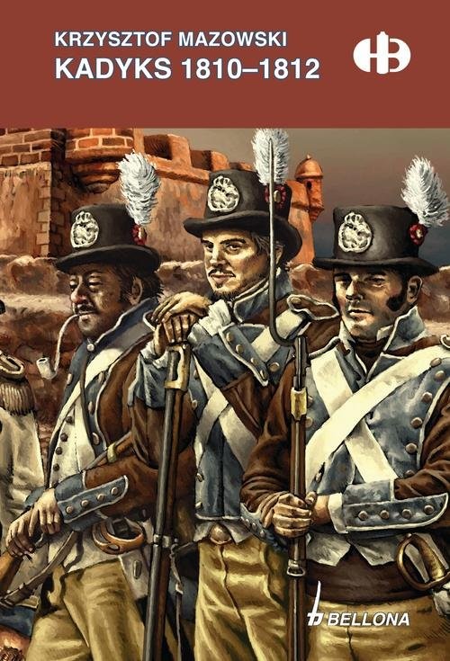 okładka Kadyks 1810-1812 książka | Mazowski Krzysztof