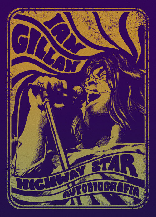 okładka Ian Gillan Highway Star Autobiografia książka | Ian Gillan, David Cohen