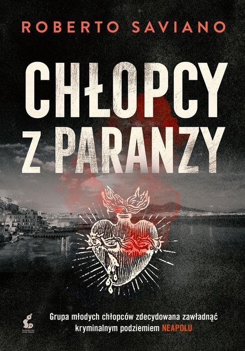 okładka Chłopcy z paranzy książka | Roberto Saviano