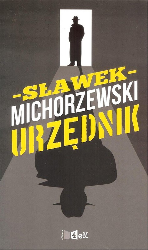 okładka Urzędnik książka | Michorzewski Sławek
