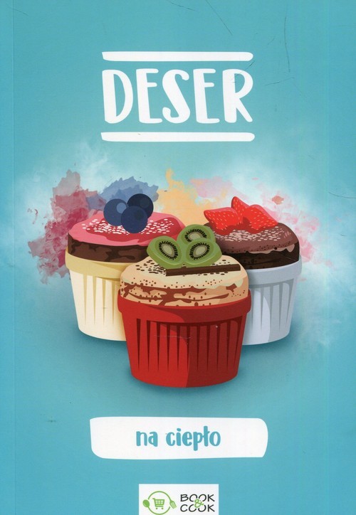 okładka Deser na ciepło książka