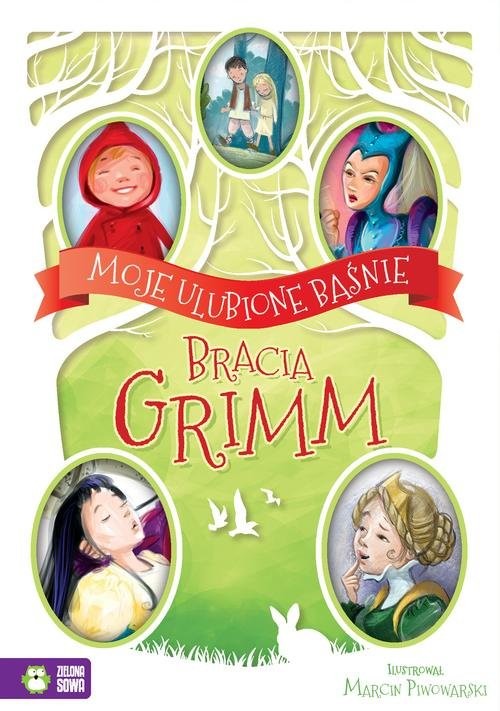 okładka Moje ulubione baśnie Bracia Grimm książka | Jakub Grimm, Wilhelm Grimm