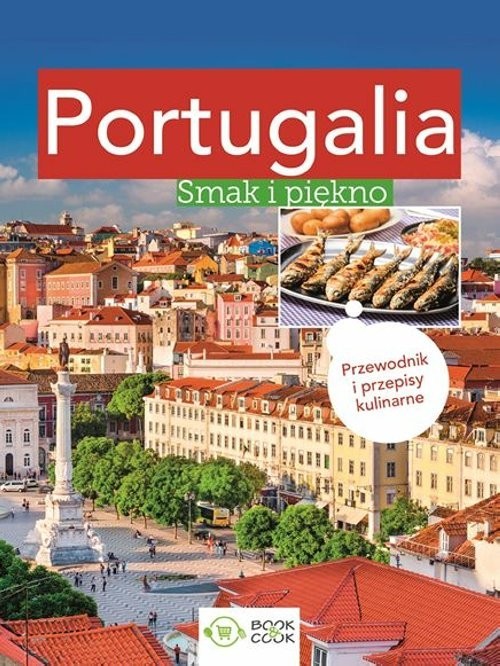 okładka Portugalia Smak i piękno książka