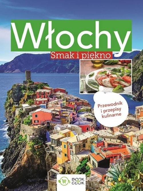 okładka Włochy Smak i piękno książka