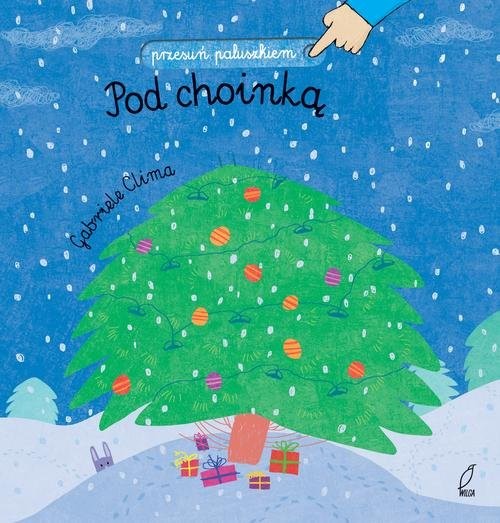 okładka Przesuń paluszkiem Pod choinką książka