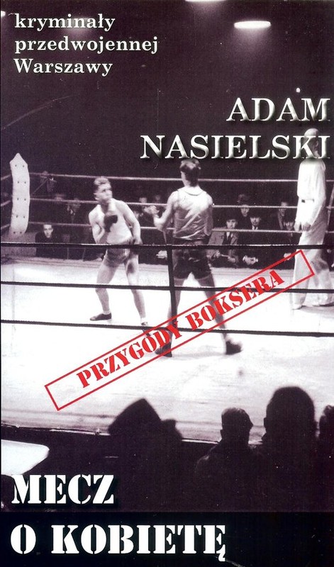 okładka Mecz o kobietę książka | Adam Nasielski