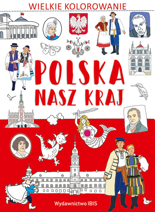 okładka Wielkie kolorowanie Polska Nasz kraj książka