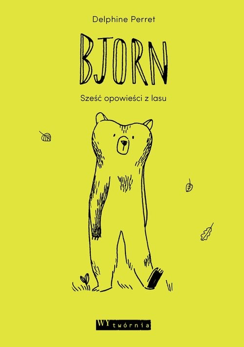 okładka Bjorn Sześć opowieści z lasu książka | Perret Delphine