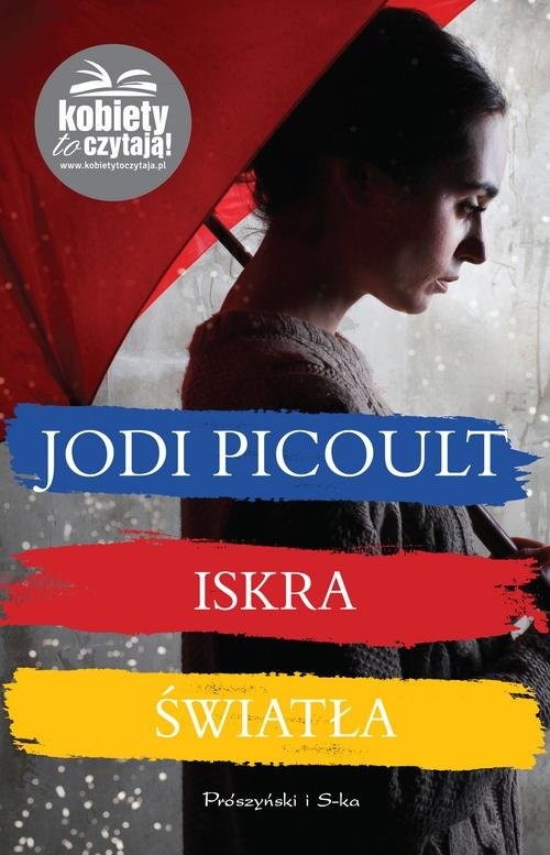 okładka Iskra światła książka | Jodi Picoult