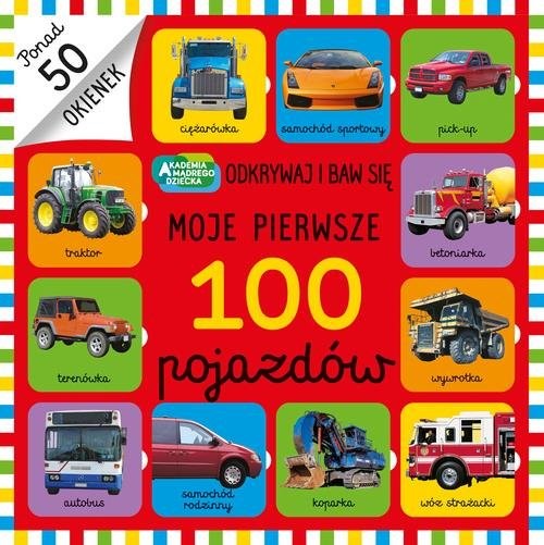 okładka Moje pierwsze 100 pojazdów książka