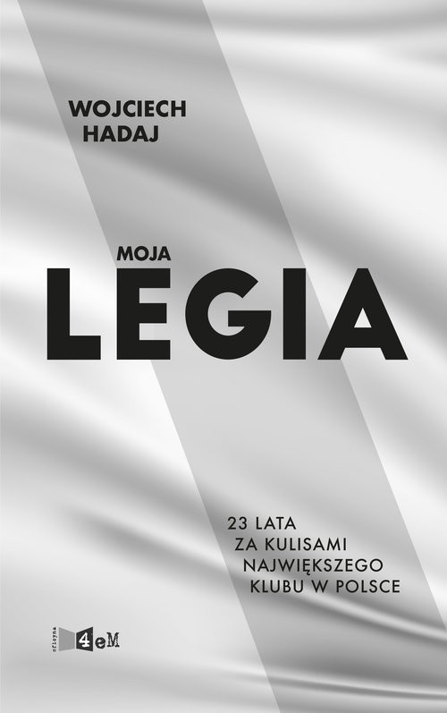 okładka Moja Legia książka | Hadaj Wojciech