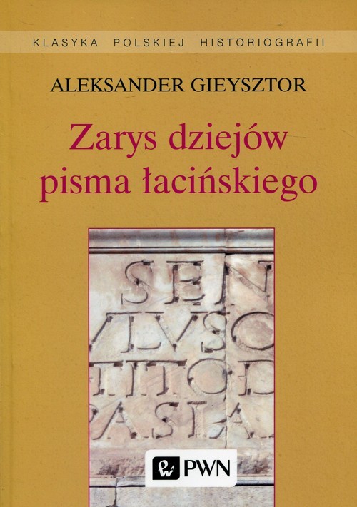 okładka Zarys dziejów pisma łacińskiego książka | Aleksander Gieysztor