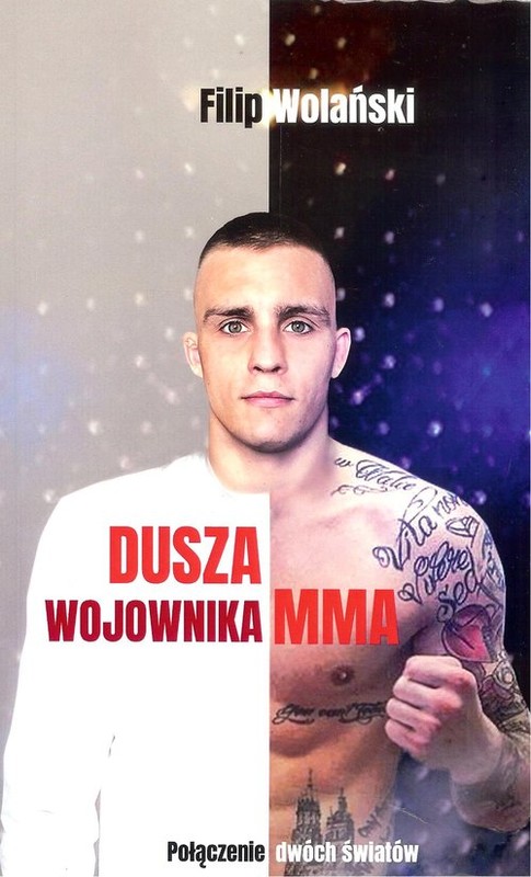 okładka Dusza wojownika MMA książka | Wolański Filip