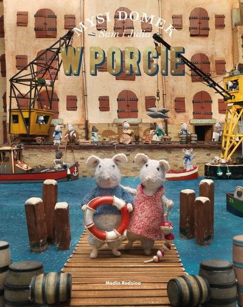 okładka Mysi domek Sam i Julia w porcie książka | Schaapman Karina