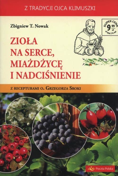 okładka Zioła na serce miażdżycę i nadciśnienie książka | Zbigniew T. Nowak