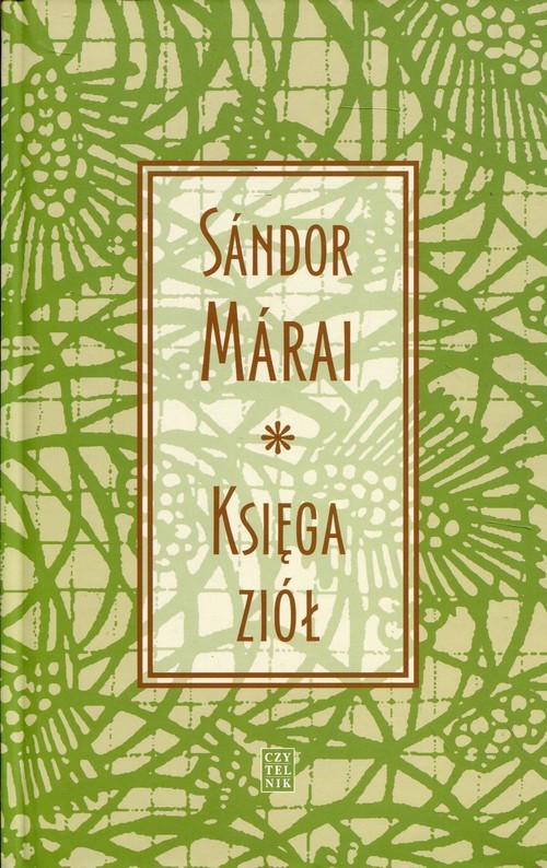 okładka Księga ziół książka | Sándor Márai